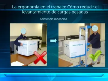 Slide 20: La ergonomía en el trabajo: Cómo reducir el levantamiento de cargas pesadas