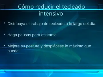 Slide 50: Cómo reducir el tecleado intensivo