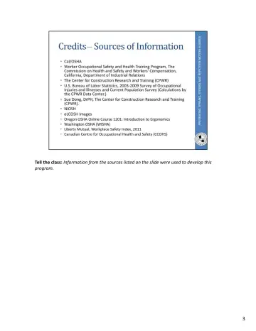 Page 39: Tell the class: Information from the sources listed on the slide were used to develop this…