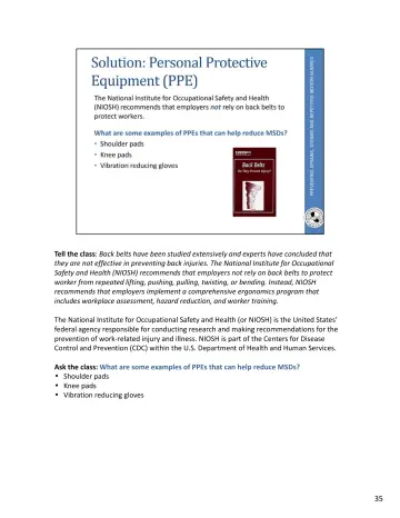 Page 71: Tell the class: Back belts have been studied extensively and experts have concluded that…