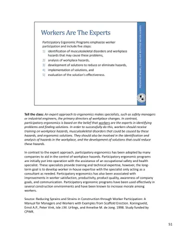 Page 87: Tell the class: An expert approach to ergonomics makes specialists, such as safety…