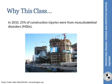 Slide 5: PREVENTING SPRAINS, STRAINS AND REPETITIVE MOTION