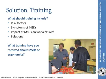Slide 33: PREVENTING SPRAINS, STRAINS AND REPETITIVE MOTION