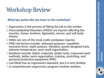 Slide 52: PREVENTING SPRAINS, STRAINS AND REPETITIVE MOTION