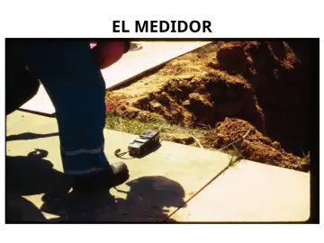 Slide 51: EL MEDIDOR