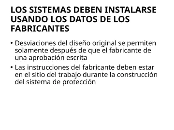 Slide 77: LOS SISTEMAS DEBEN INSTALARSE USANDO LOS DATOS DE LOS FABRICANTES