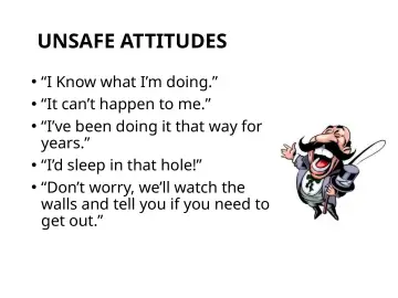 Slide 32: UNSAFE ATTITUDES