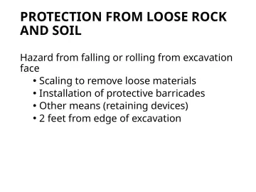 Slide 62: PROTECTION FROM LOOSE ROCK AND SOIL