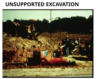 Slide 133: UNSUPPORTED EXCAVATION
