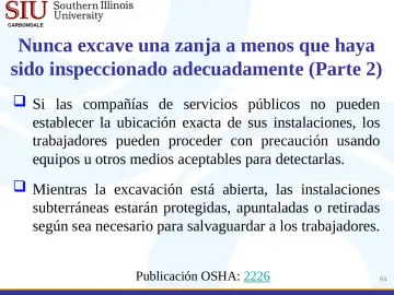 Slide 94: Nunca excave una zanja a menos que haya sido inspeccionado adecuadamente (Parte 2)