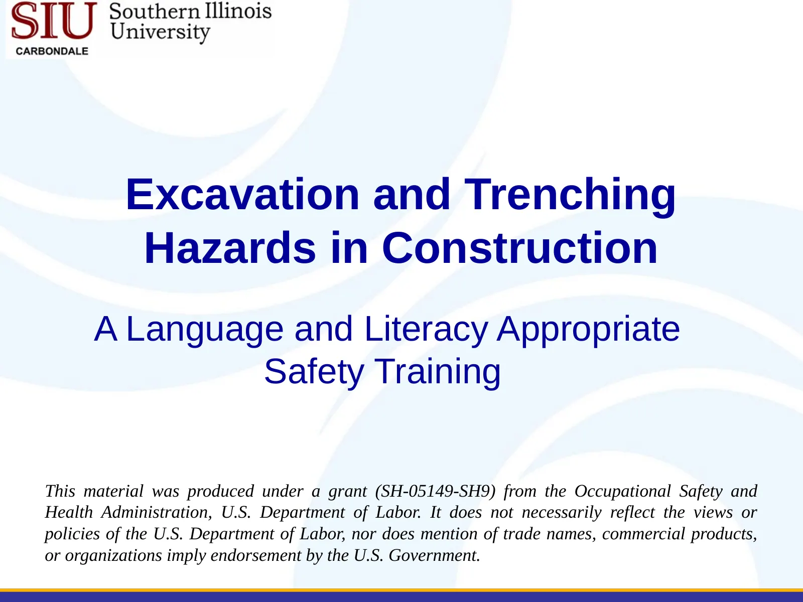 Excavation and Trenching Hazards in Construction, slide 1: Excavation and Trenching Hazards in Construction