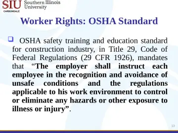 Slide 13: Worker Rights: OSHA Standard