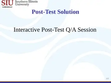 Slide 102: Post-Test Solution