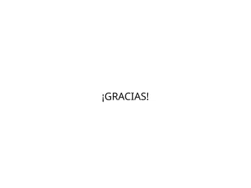 Slide 61: ¡GRACIAS!