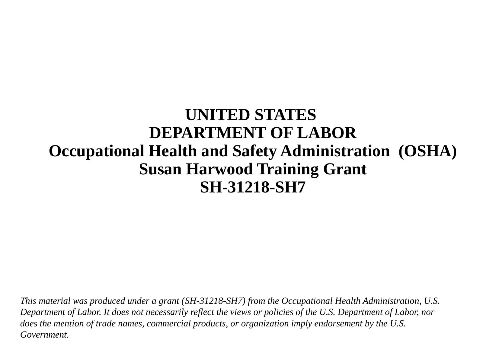 Excavation and Trenching Safety Training, slide 1: Acknowledgement
