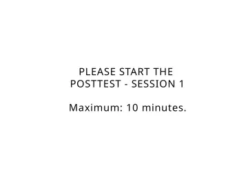 Slide 28: PLEASE START THE POSTTEST - SESSION 1