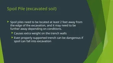 Slide 26: Spoil Pile (excavated soil)