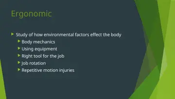 Slide 29: Ergonomic