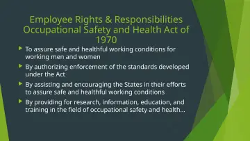 Slide 36: Employee Rights & Responsibilities Occupational Safety and Health Act of 1970
