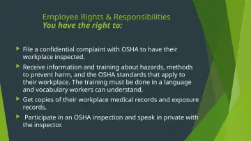 Slide 38: Employee Rights & Responsibilities You have the right to: