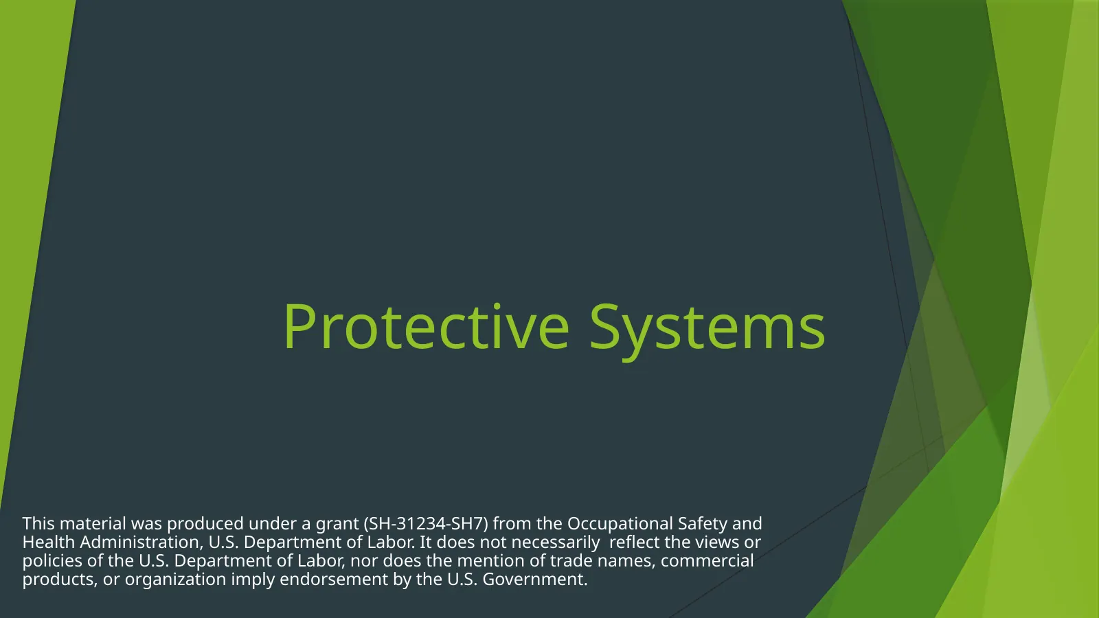 Excavation Protective Systems, slide 1: Protective Systems