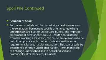 Slide 27: Spoil Pile Continued