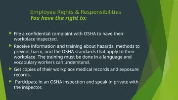 Slide 36: Employee Rights & Responsibilities You have the right to: