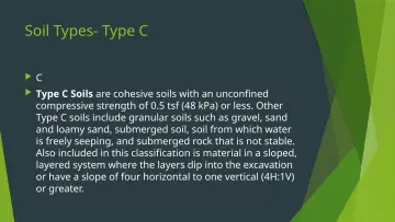 Slide 8: Soil Types- Type C
