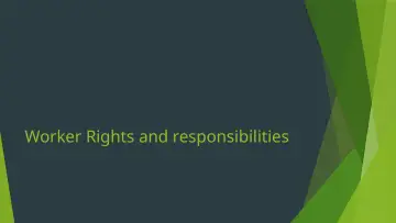 Slide 30: Worker Rights and responsibilities