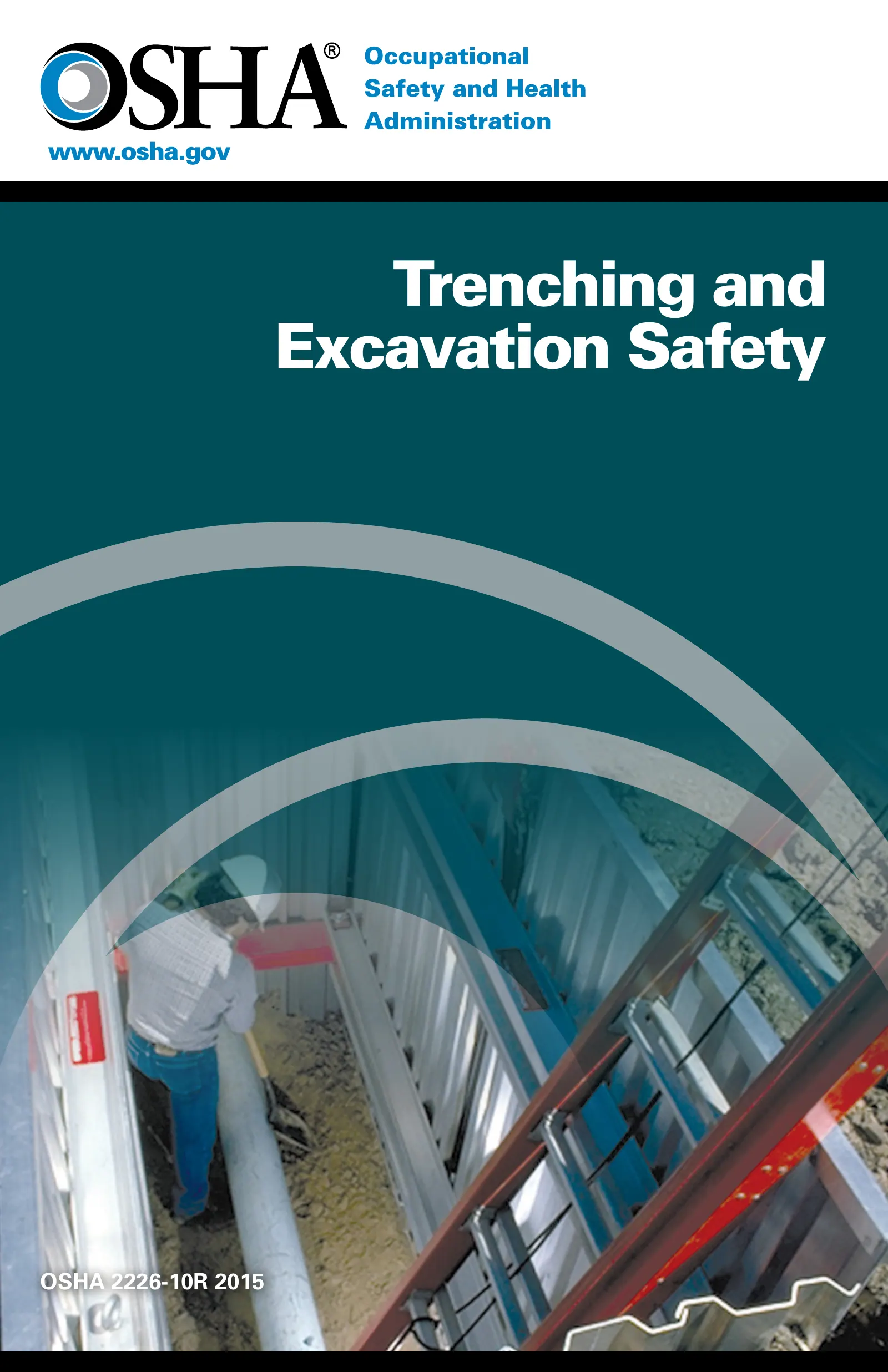 Trenching and Excavation Safety (OSHA 2226), page 1: Trenching and Excavation Safety