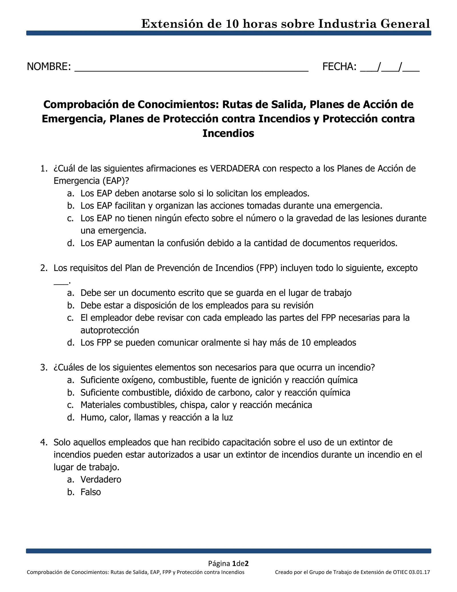 Rutas de salida, planes de acción de emergencia, planes de prevención de incendios y protección contra incendios: Comprobación de conocimientos (Capacitación de Extensión de 10 horas de OSHA, Industria General), page 1: Extensión de 10 horas sobre Industria General
