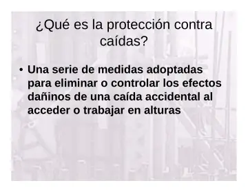 Slide 18: ¿Qué es la protección contra caídas?