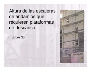 Slide 37: Altura de las escaleras de andamios que requieren plataformas de descanso