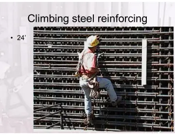 Slide 33: Climbing steel reinforcing