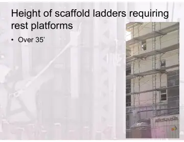 Slide 37: Height of scaffold ladders requiring rest platforms