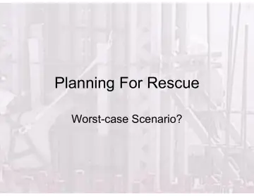 Slide 137: Planning For Rescue