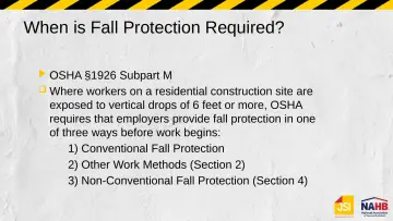 Slide 6: When is Fall Protection Required?