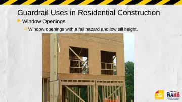 Slide 25: Guardrail Uses in Residential Construction