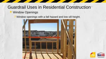 Slide 27: Guardrail Uses in Residential Construction