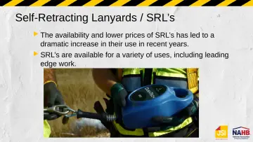Slide 43: Self-Retracting Lanyards / SRL’s