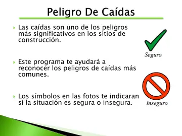 Slide 4: Las caídas son uno de los peligros más significativos en los sitios de construcción.