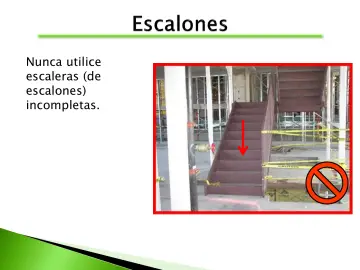 Slide 30: Nunca utilice escaleras (de escalones) incompletas.