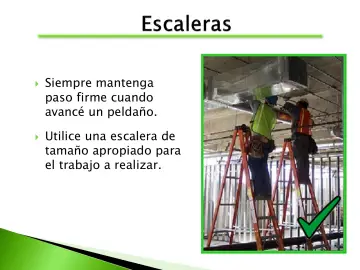 Slide 34: Siempre mantenga paso firme cuando avancé un peldaño.