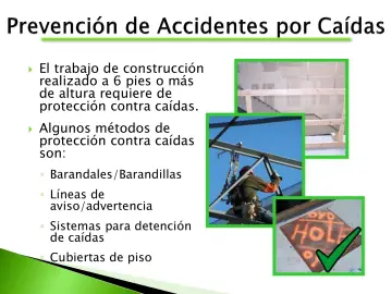 Slide 58: El trabajo de construcción realizado a 6 pies o más de altura requiere de protección…