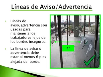 Slide 64: Líneas de aviso/advertencia son usadas para mantener a los trabajadores lejos de los…