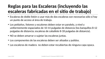 Slide 90: Reglas para las Escaleras (incluyendo las escaleras fabricadas en el sitio de trabajo)