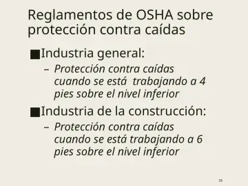 Slide 26: Reglamentos de OSHA sobre protección contra caídas