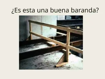 Slide 120: ¿Es esta una buena baranda?