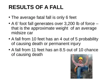 Slide 46: RESULTS OF A FALL