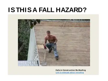 Slide 138: I S THI S A FALL HAZARD?